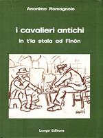 I cavalieri antichi in t'la scala ad Finon