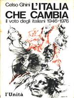 L' Italia che cambia. Il voto degli italiani 1946-1976