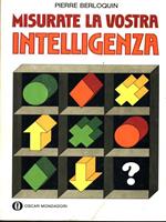 Misurate la vostra intelligenza