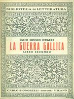 La guerra gallica. Libro secondo