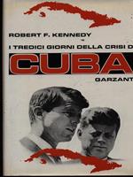 I tredici giorni della crisi di Cuba