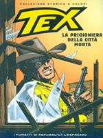 Tex 164 La prigioniera della città morta