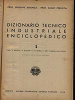 Dizionario tecnico industriale enciclopedico 2vv