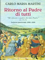 Ritorno al Padre di tutti. «Mi alzerò e andrò da mio Padre»