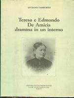 Teresa e Edmondo De Amicis. Dramma in un interno