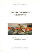 Unione Europea. Trattati. L'Europa in movimento