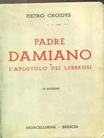 Padre Damiano. L'apostolo dei lebbrosi