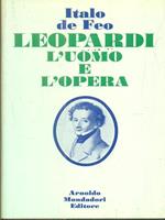 Leopardi. L'uomo e l'opera