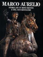 Marco Aurelio storia di un monumento e del suo restauro