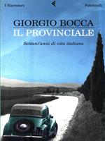 Il provinciale. Settant'anni di vita italiana