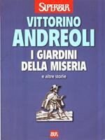 I giardini della miseria e altre storie