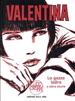 Valentina 13. La gazza ladra