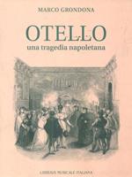 Otello. Una tragedia napoletana