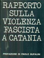 Rapporto sulla violenza fascista a Catania