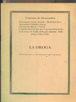 La droga. Informazioni e orientamenti per i genitori