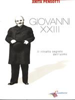 Giovanni XXIII. Il ritratto segreto dell'uomo