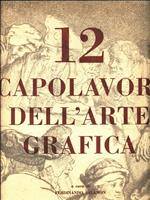 12 Capolavori dell'Arte Grafica