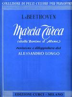 L. V. Beethoven. Marcia Turca (dalle Rovine d'Atene)