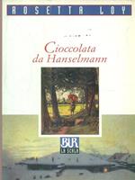 Cioccolata da Hanselmann