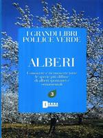 I grandi libri pollice verde 3. Alberi