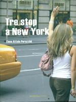 Tre stop a New York