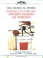 Passato e futuro del Museo Egizio di Torino