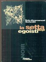 La setta degli egoisti