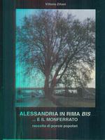 Alessandria in rima Bis. e il Monferrato di: Ziliani Vittorio