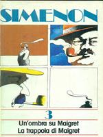 Un' ombra su Maigret - La trappola di Maigret
