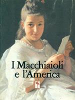 I  Macchiaioli e l'America