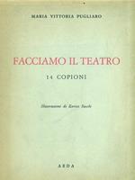 Facciamo il teatro