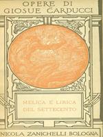 Opere XIX. Melica e lirica del Settecento