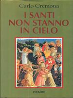 I santi non stanno in cielo