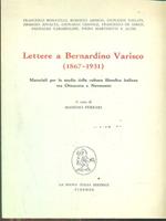 Lettere a Bernardino Varisco 1867-1931