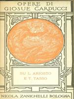 Opere XV. Sul L. Ariosto e T. Tasso