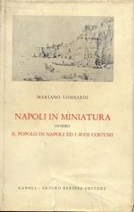 Napoli in miniatura ovvero il popolo di Napoli e i suoi costumi