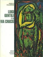 Luigi Gentile e la Via Crucis