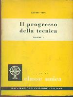 Il  pregresso della tecnica. Volume 1