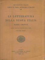 La letteratura della nuova Italia. Saggi critici - Volume 1