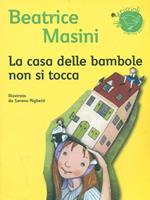 La casa delle bambole non si tocca