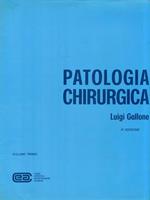 Patologia chirurgica. Volume 1 - Quarta edizione