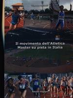 Il movimento dell'Atletica Master su pista in Italia