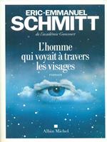 L' homme qui voyait à travers les visages