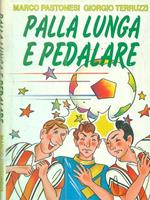 Palla lunga e pedalare