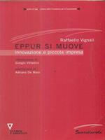 Eppur si muove. Innovazione e piccola impresa