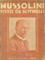 Mussolini visto da Settimelli