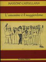 L' assassino è il maggiordomo. Una indagine di Angelo Bitetti raccontata dal dott. Salvatore Gentile