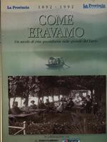 1892-1992 Come eravamo