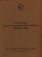 Celebrazioni per il 1 centenario della morte di Quintino Sella