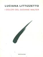 I dolori del giovane Walter